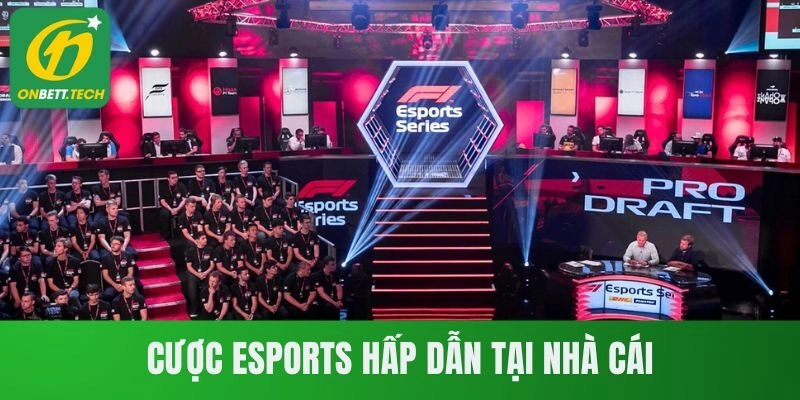 Cược Esports hấp dẫn tại nhà cái